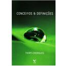 Livro - Conceitos e Definições - Thiry Cherques