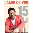 Livro - 15 Minutos e Pronto - Jamie Oliver