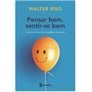 Livro - Pensar Bem, Sentir-se Bem: Como Se Livr...