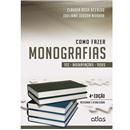 Livro - Como Fazer Monografias: TCC, Dissertaçõ...