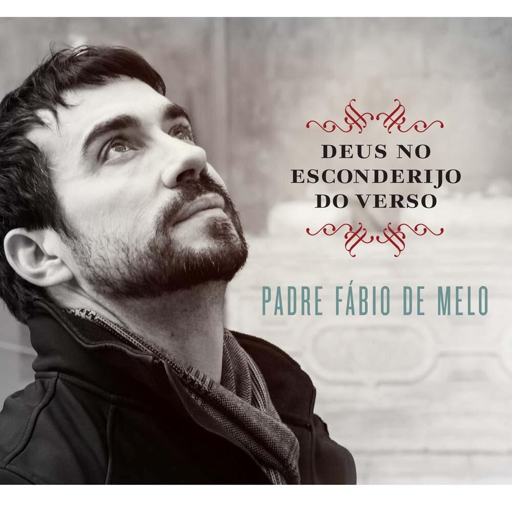 CD Padre Fábio de Melo Deus no Esconderijo do Verso Gospel e Religioso no CD Padre Fábio de Melo Deus no Esconderijo do Verso Gospel e Religioso no