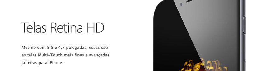 Possui tela de retina HD Cores mais precisas em ângulos de visão mais amplos