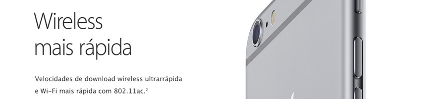 Tecnologias wireless avançadas. Melhor desempenho de navegação! iphone 6 wireless 802.11ac