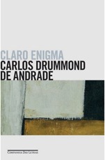 Livro Claro Enigma, da coleção Carlos Drummond de Andrade Livro Claro Enigma, da coleção Carlos Drummond de Andrade