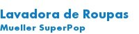 Lavadora de Roupas Mueller Sup
