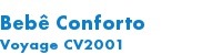 Bebê Conforto Voyage CV2001