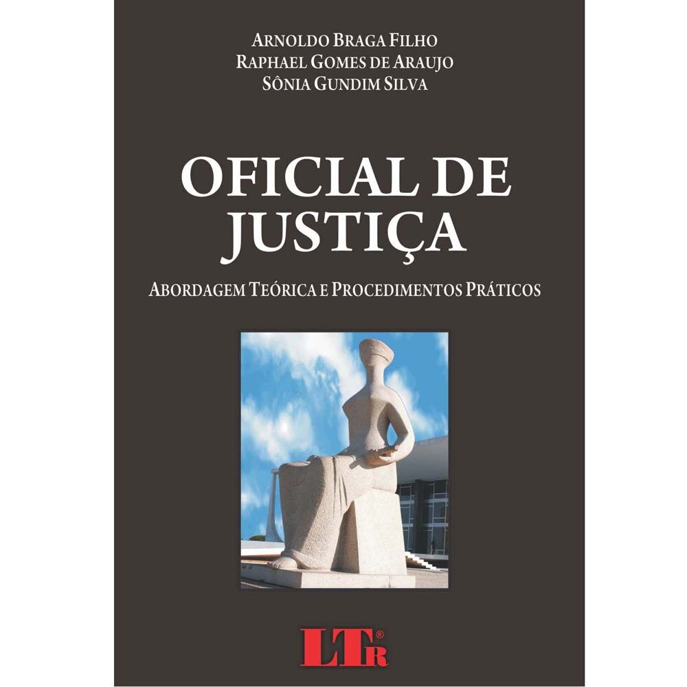Livro Oficial de Justiça Abordagem Teórica e Procedimentos Práticos Direito Processual Livro Oficial de Justiça Abordagem Teórica e Procedimentos Práticos Direito Processual