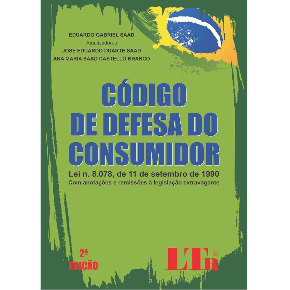 Livro Código de Defesa de Consumidor Lei N. 8.078, de 11 de Setembro de 1990 Com Anotações e Livro Código de Defesa de Consumidor Lei N. 8.078, de 11 de Setembro de 1990 Com Anotações e