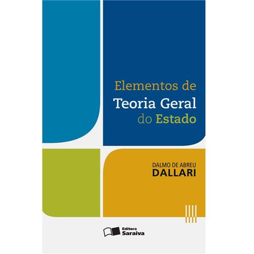 Livro Elementos de Teoria Geral do Estado 32ª Edição 2013 Dalmo de Abreu Dallari Direito