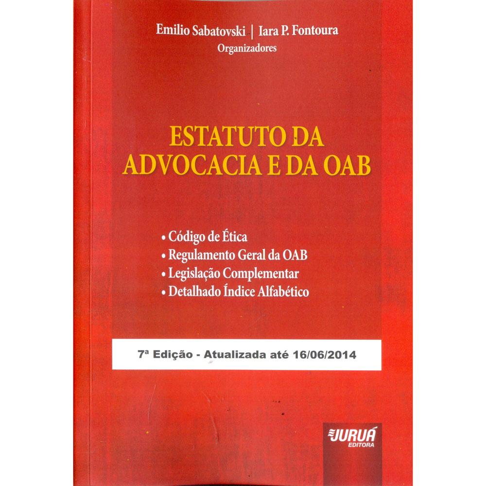 Livro Estatuto da Advocacia e da OAB 7ª Edição 2014 Emílio Sabatovski Direito no