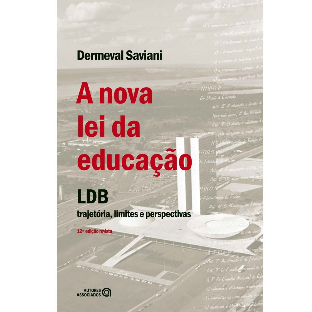 Livro Educação Contemporânea A Nova Lei da Educação Trajetória, Limites e Perspectivas