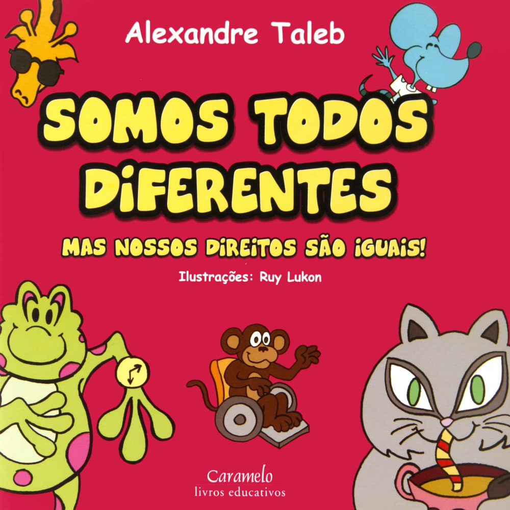 Somos Todos Diferentes Mas Ao Mesmo Tempo Todos Iguais