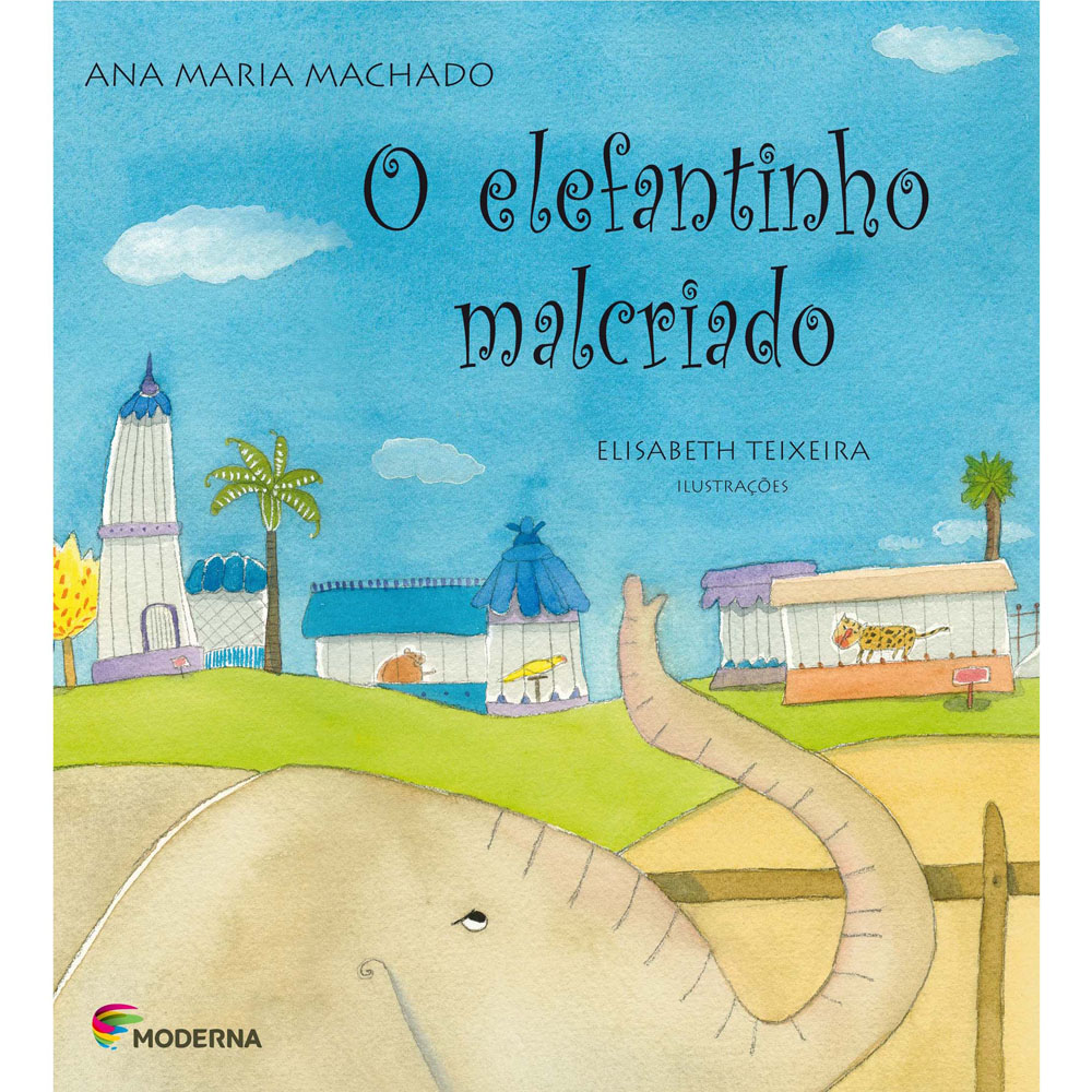 Livro - O Elefantinho Malcriado - Ana Maria Machado - Infantil - de 4 a ...