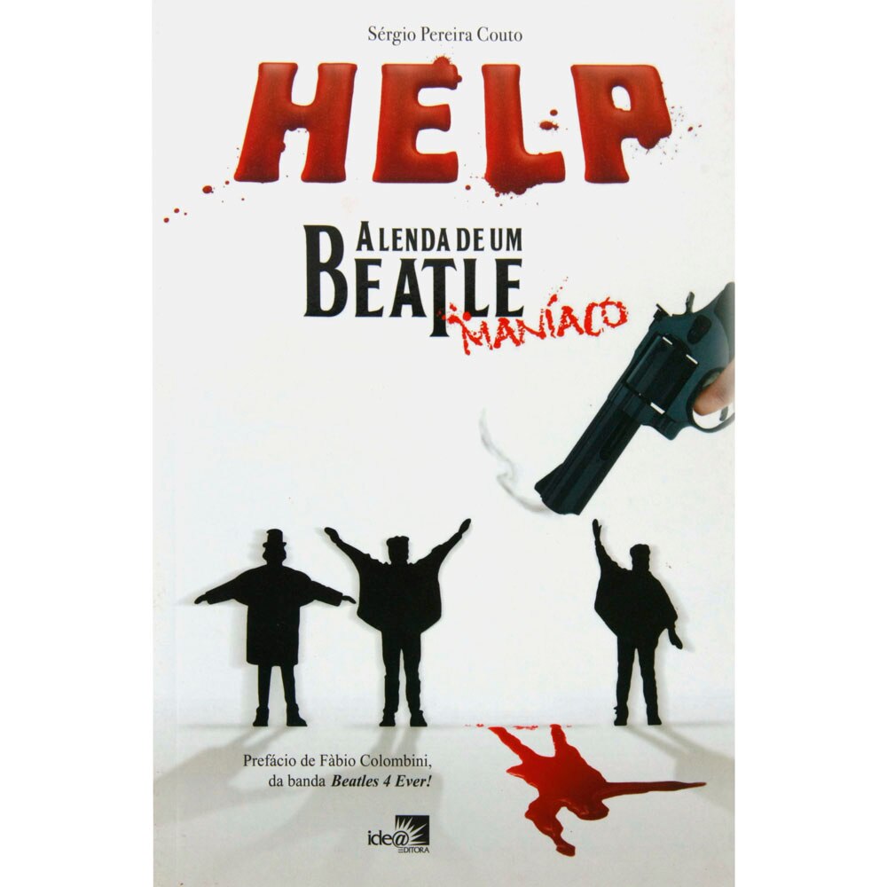 Help-a-Lenda-de-um-Beatlemaniaco-Sergio-Pereira-Couto-302978.jpg