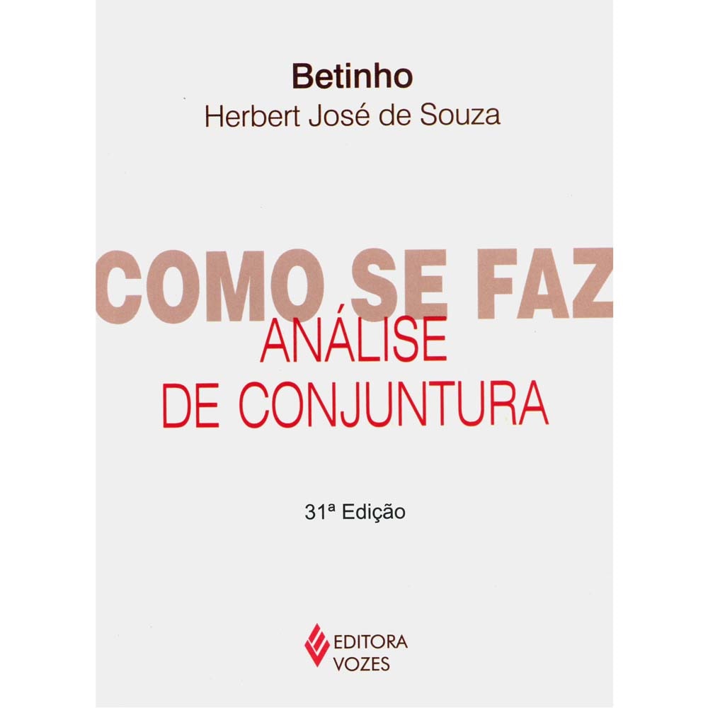 Livro Como se Faz Análise de Conjuntura Sociologia no Livro Como se Faz Análise de Conjuntura Sociologia no