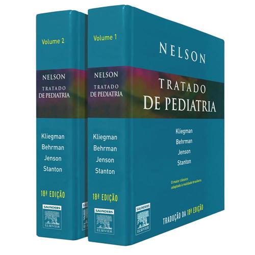 Livro - Nelson: Tratado de Pediatria - Volume 1 e 2 - Livro de