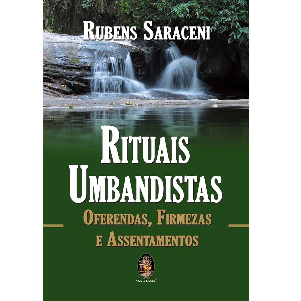 Livro Rituais Umbandistas Oferendas, Firmezas e Assentamentos AfroBrasileiras no Livro Rituais Umbandistas Oferendas, Firmezas e Assentamentos AfroBrasileiras no