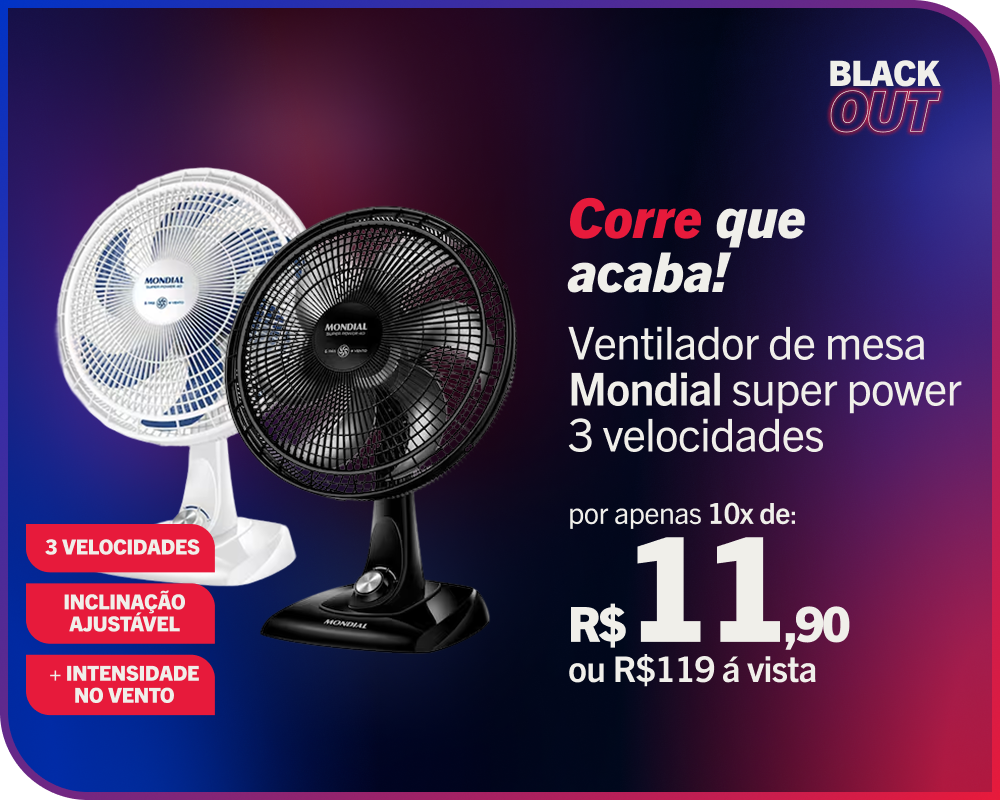 Ofertas Que Acabam - Ventilador de mesa Mondial super power 3 velocidades por apenas 10x de $11,90, ou R$11,90