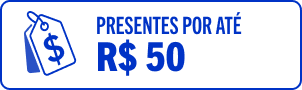 Presentes por até R$50*