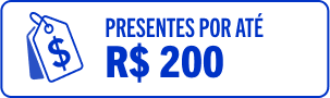Presentes por até R$200*