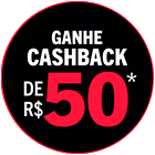 Ganhe 50,00 de  Cashback
