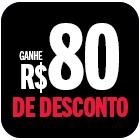 GANHE $80 DE DESCONTO: USE: SUPER80
