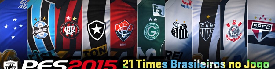 PES 2015 Pro Evolution Soccer time brasileiros