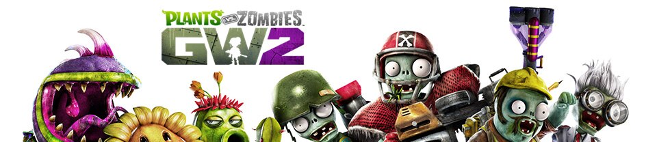 Plants x Zombies Garden Warfare 2