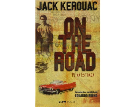 On The Road: Pé na Estrada - Tenha em casa um dos maiores clássicos de todos os tempos