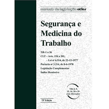 Livro - Segurança e Medicina do Trabalho - 75ª Edição