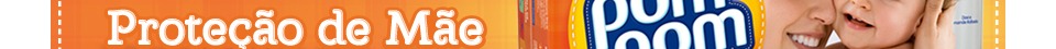 Fralda Pom Pom Protek Proteção de Mãe