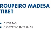 Roupeiro Madesa Tibet 3 Portas 3 Gavetas Internas