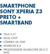 Smartphone Sony Xperia Z3 Preto + SmartBand Tela 5.2" Dual Chip Câmera 20.7MP Android 4.4 Processador Quad-Core de 2.5 GHz