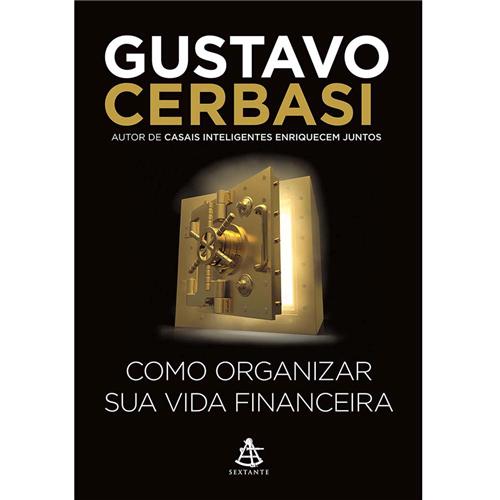 Menor preço em Livro - Como Organizar Sua Vida Financeira - Gustavo Cerbasi