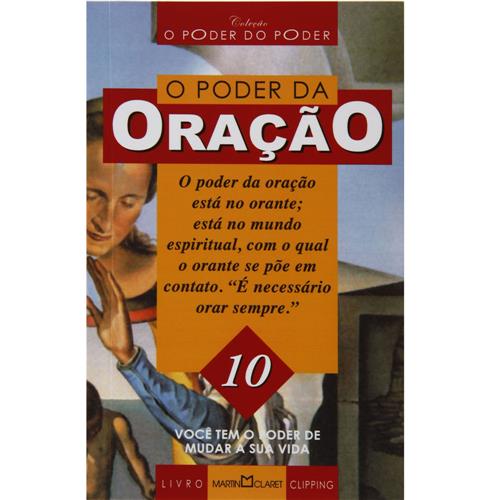 Livro - O Poder do Poder - O Poder da Oração: Você Tem o Poder de Mudar Sua Vida Menor preço em Livro - O Poder do Poder - O Poder da Oração: Você Tem o Poder de Mudar Sua Vida