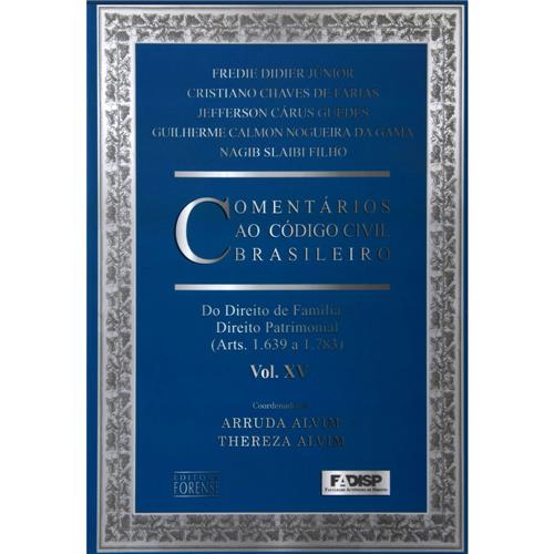 Menor preço em Livro - Comentários ao Código Civil Brasileiro - Artigos 1639 a 1783 - Volume 15