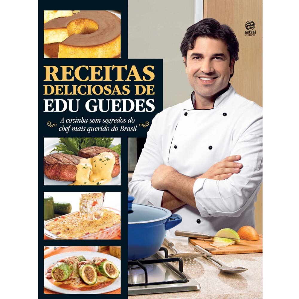 Download Livro - Receitas Deliciosas de Edu Guedes - Edu Guedes - Culinária | Casas Bahia | 1027375