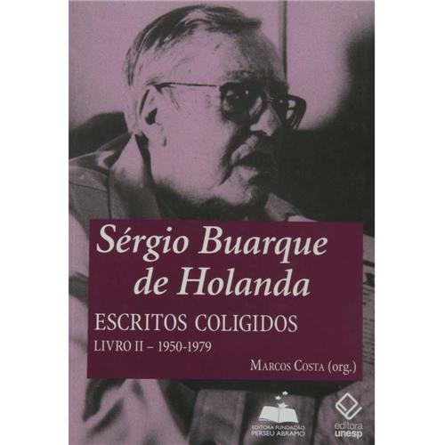 Livro - Sérgio Buarque de Holanda: Escritos Coligidos - Livro II - 1950