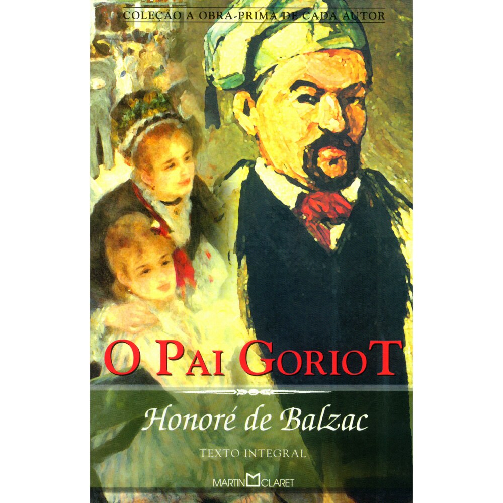Livro - A Obra-Prima de Cada Autor - O Pai Goriot