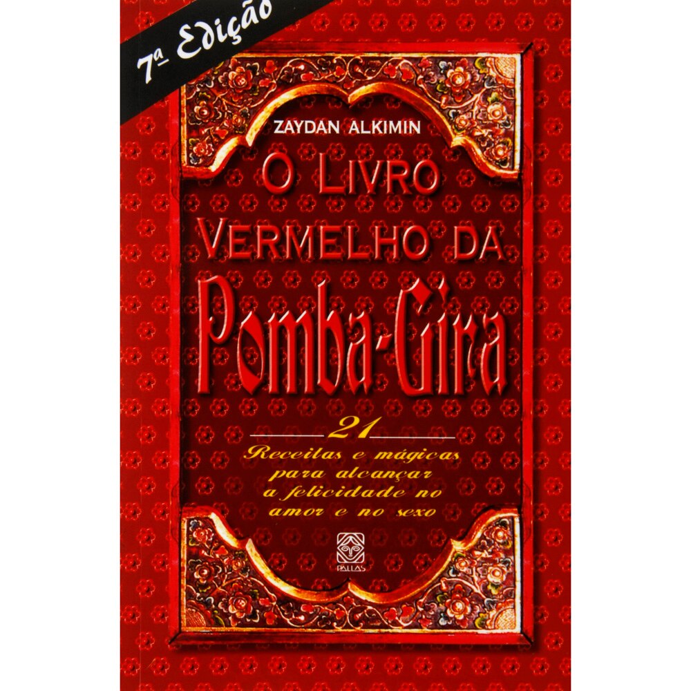 Livro - O Livro Vermelho Da Pomba Gira: Receitas e mágicas