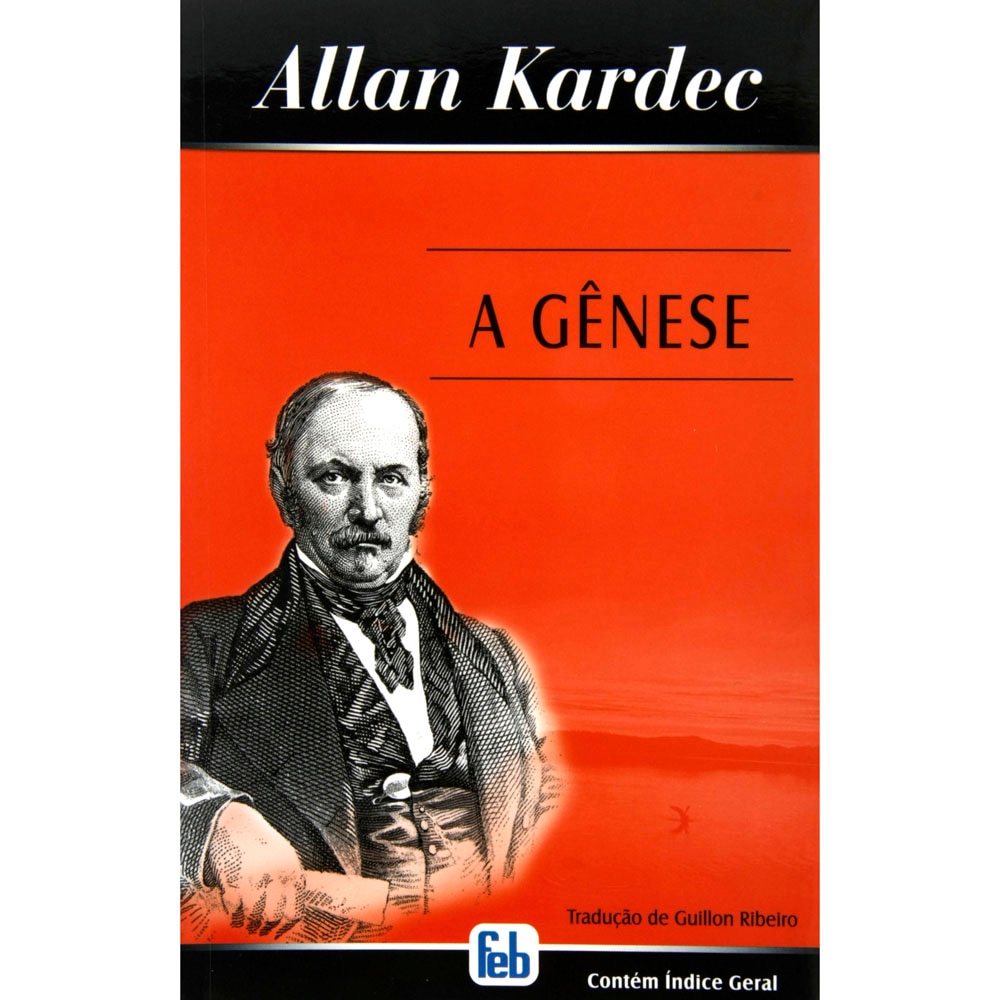 Livro - A Gênese - Allan Kardec - Espiritismo no