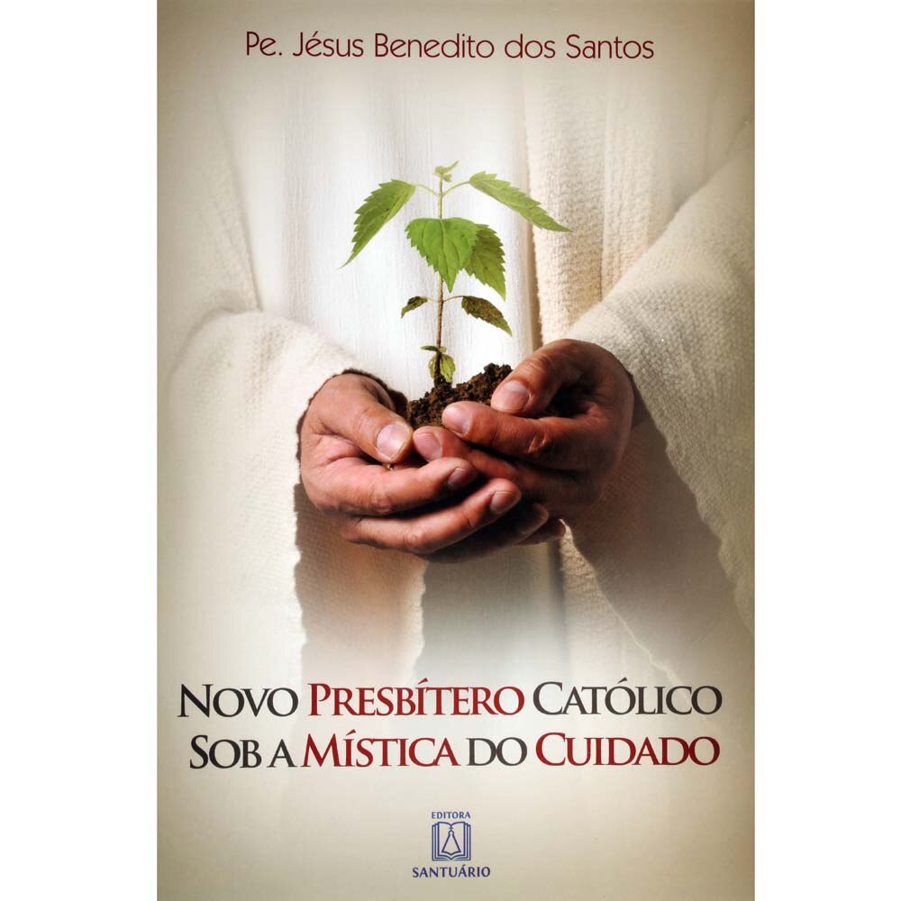 Livro - Novo Presbítero Católico Sob a Mística do Cuidado
